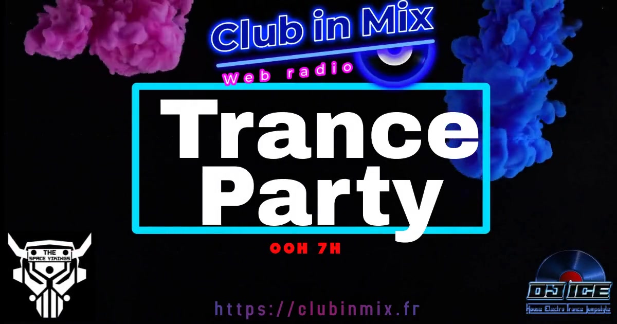 Trance Party de 00h à 07h